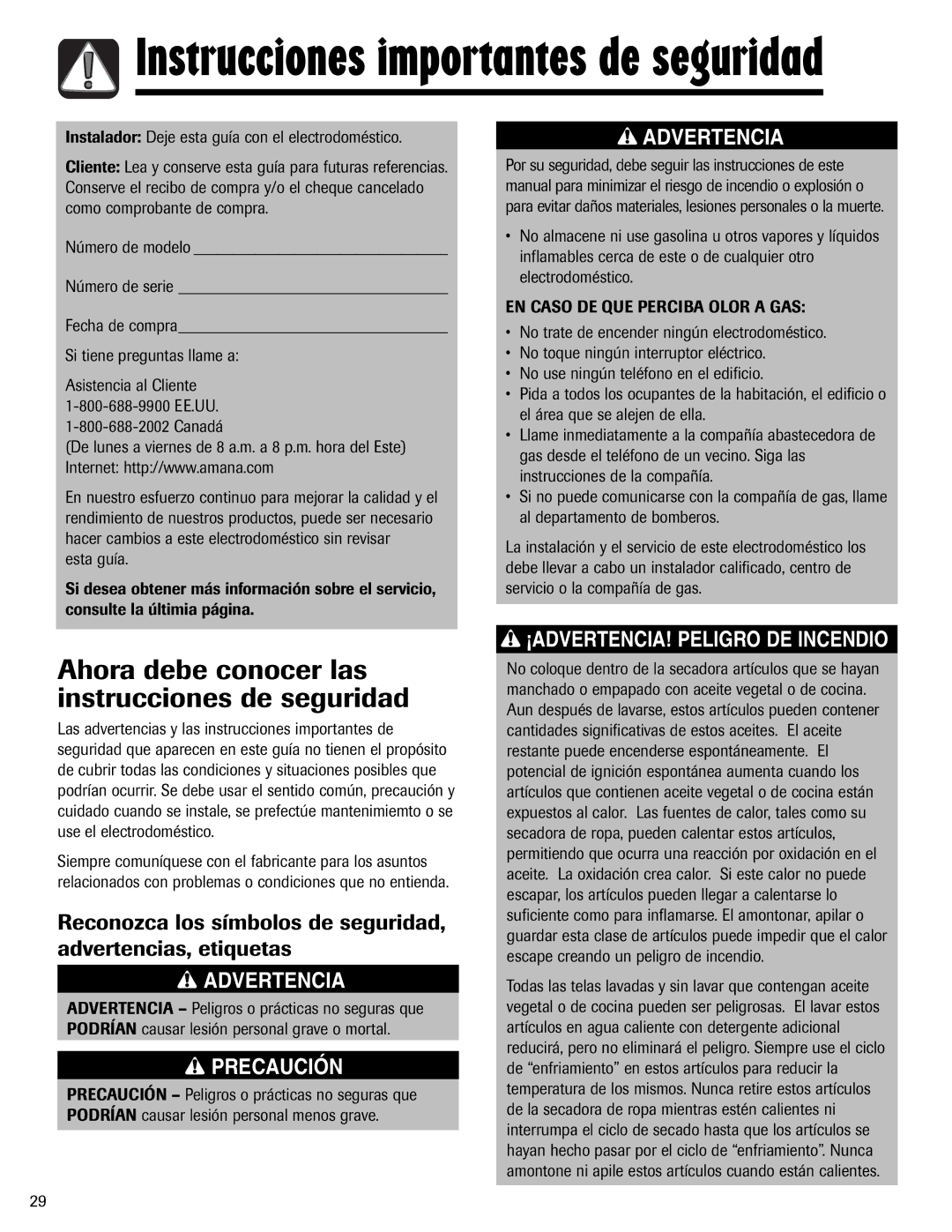 Amana ND-1 Ahora debe conocer las instrucciones de seguridad, Si tiene preguntas llame a Asistencia al Cliente Canadá 