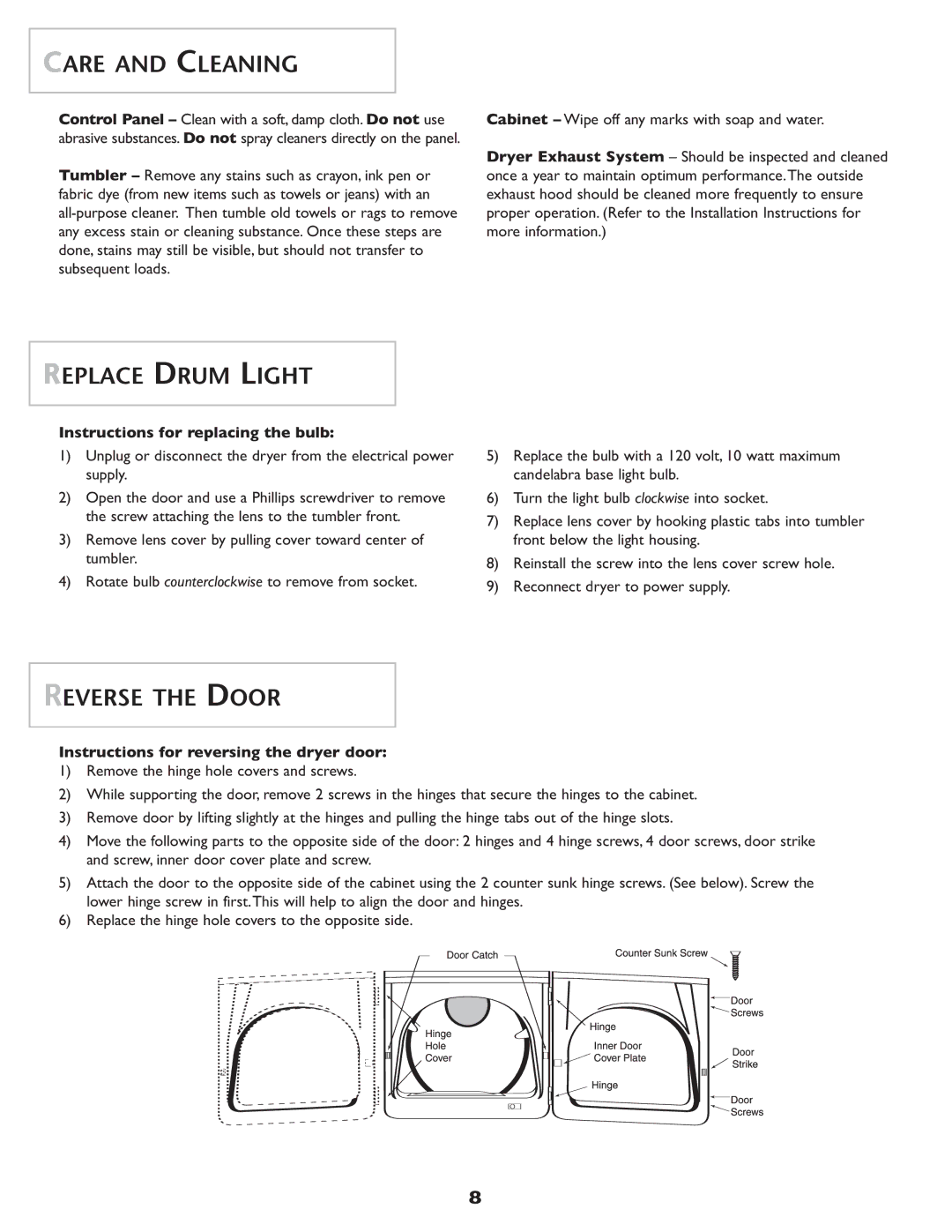 Amana ND-68 Care and Cleaning, Replace Drum Light, Reverse the Door, Instructions for replacing the bulb 