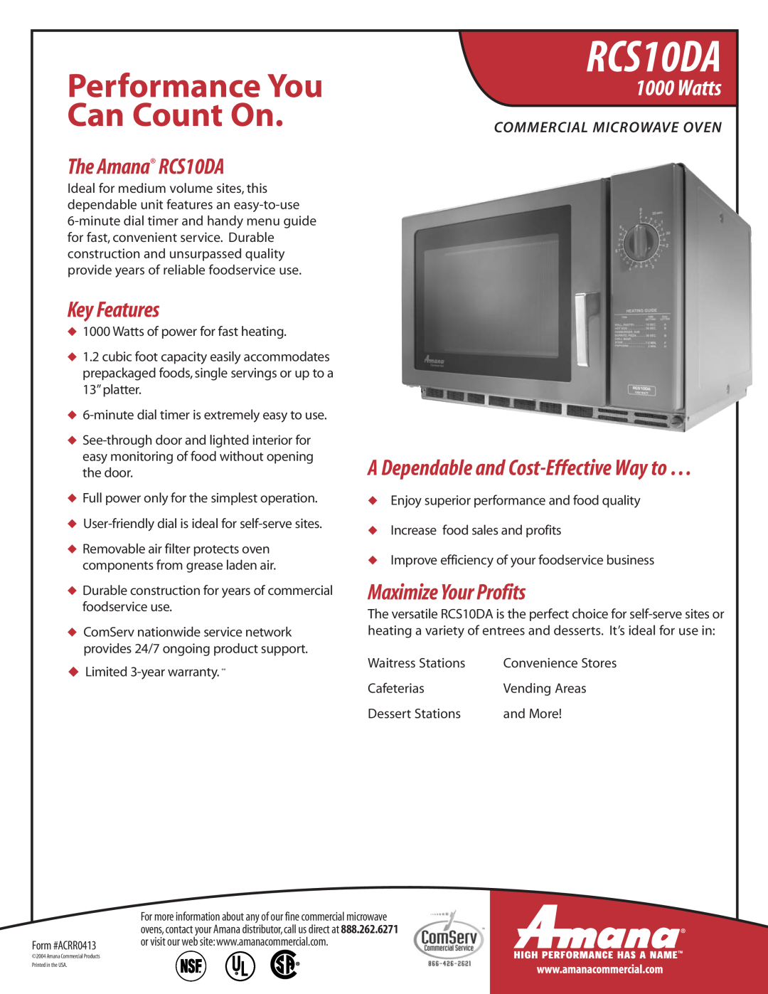 Amana warranty Watts, Commercial Microwave Oven, Performance You Can Count On, The Amana RCS10DA, Key Features 