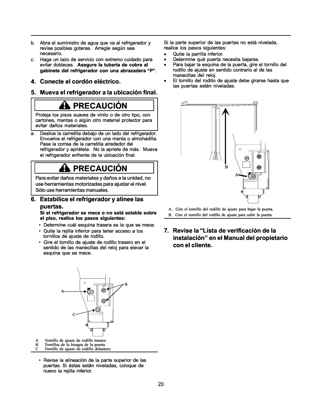 Amana ARS2366AB, Refrigerator Conecte el cordón eléctrico, Mueva el refrigerador a la ubicación final, Precaución 