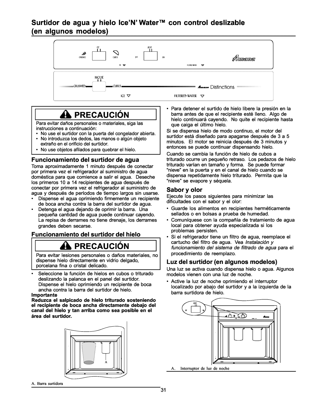 Amana ARS2366AW Funcionamiento del surtidor de agua, Funcionamiento del surtidor del hielo, Sabor y olor, Precaución 