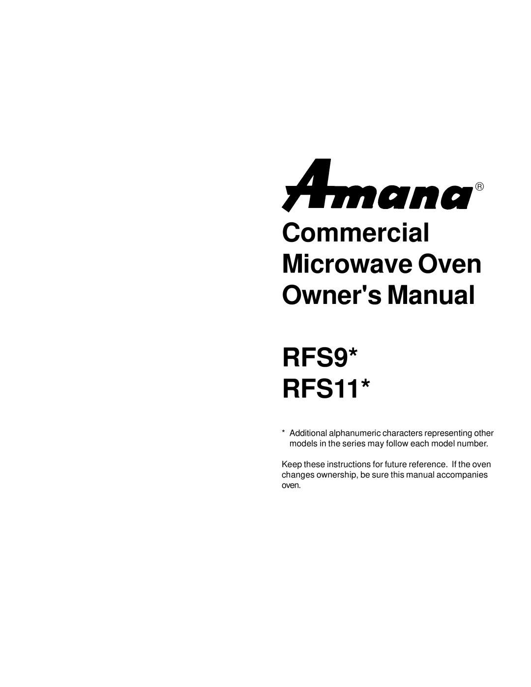 Amana RFS11 owner manual RFS9 