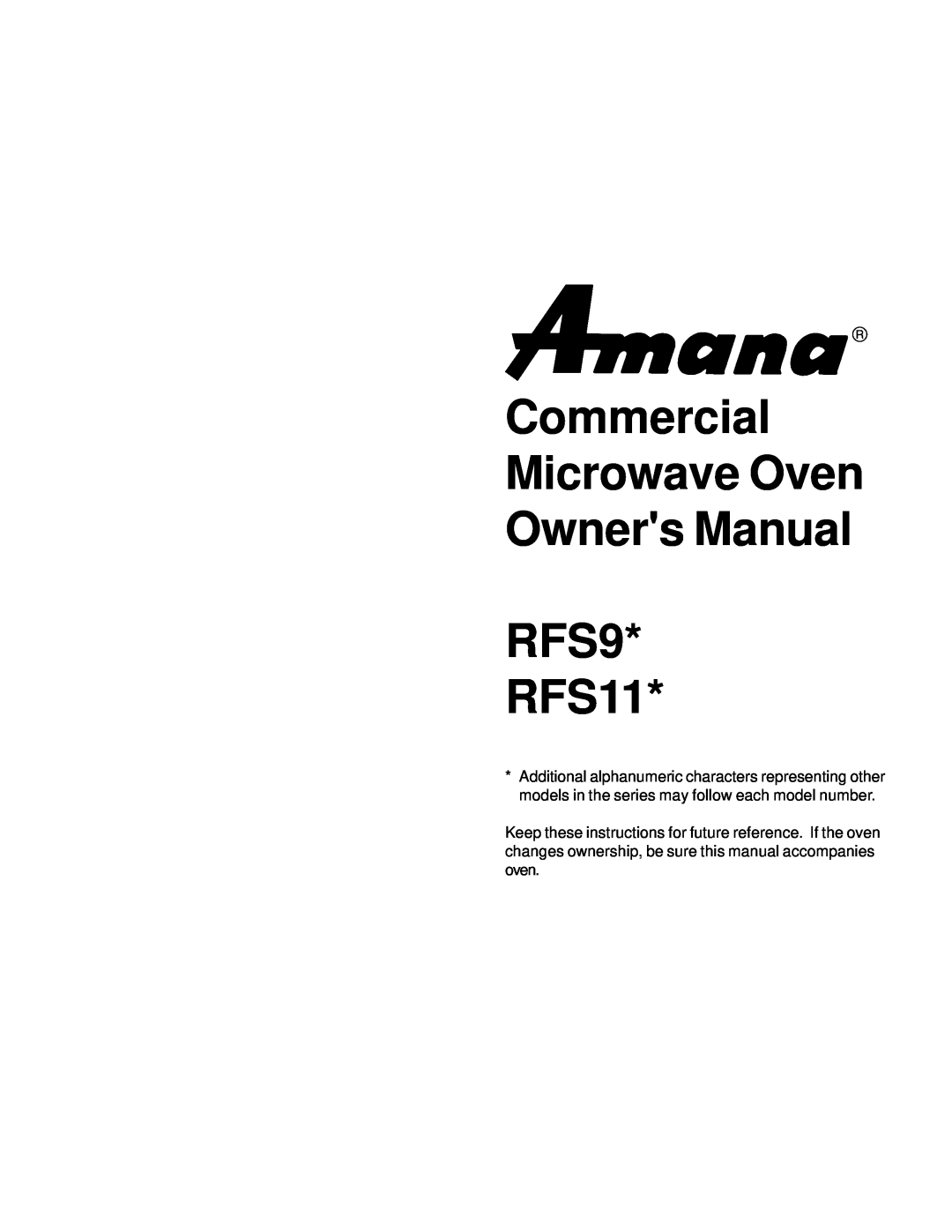 Amana RFS11, RFS9 owner manual 