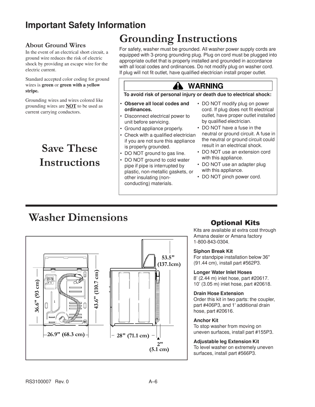 Amana RS3100007 Observe all local codes and ordinances, Siphon Break Kit, Longer Water Inlet Hoses, Drain Hose Extension 