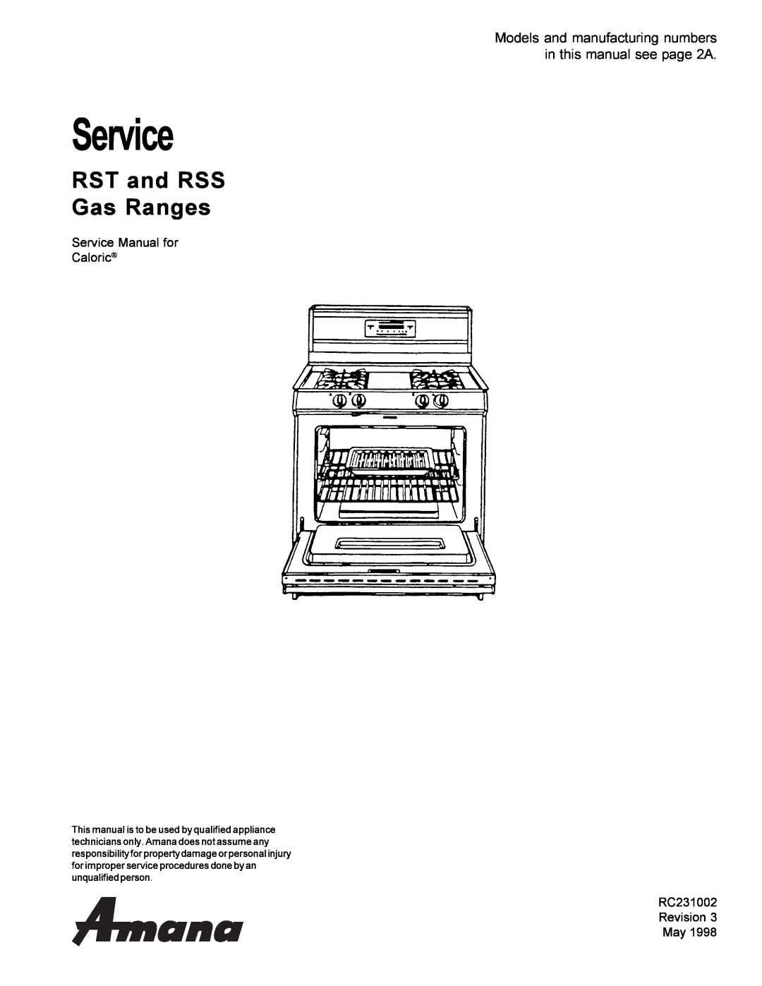 Amana service manual Service, RST and RSS Gas Ranges, Models and manufacturing numbers in this manual see page 2A 