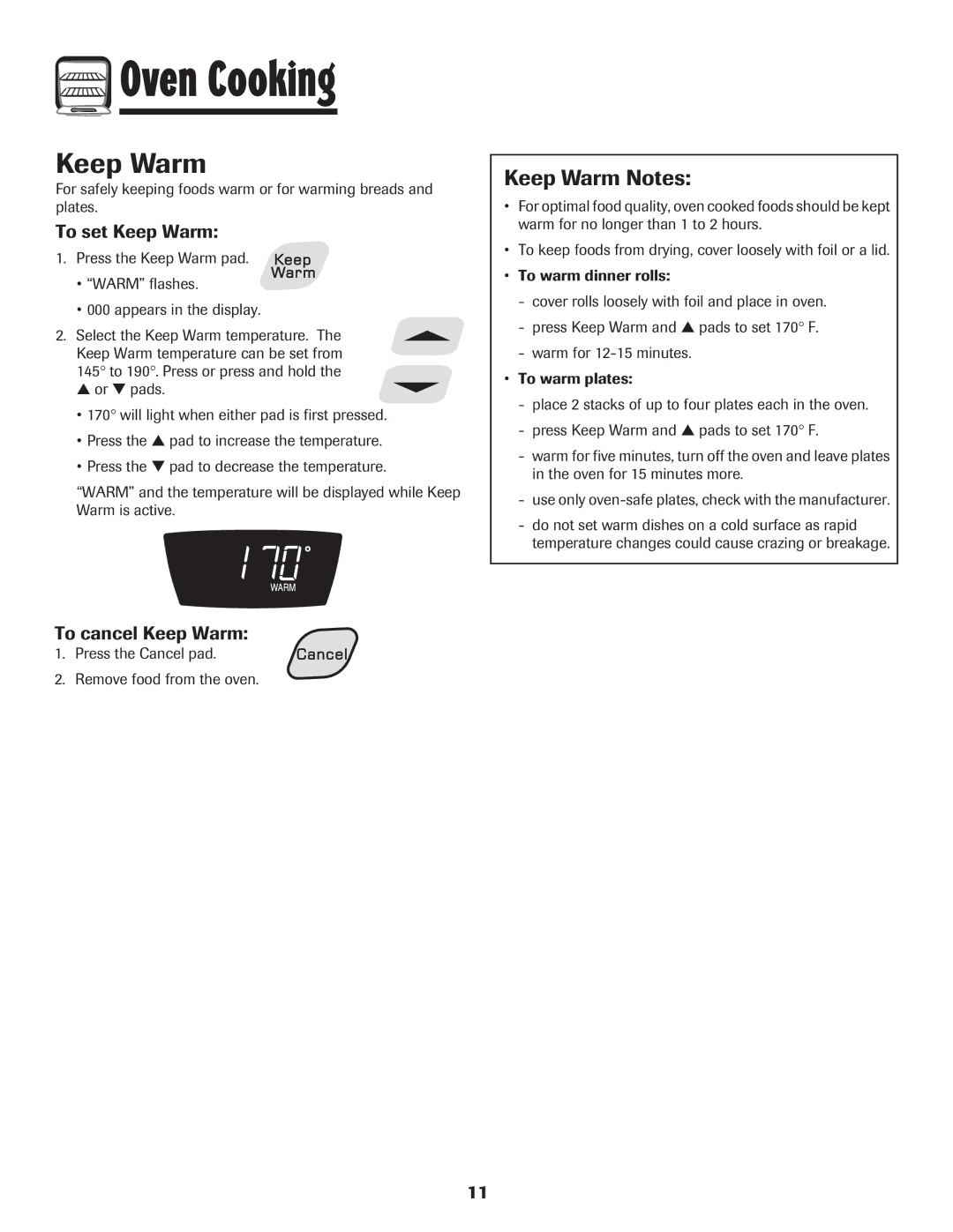 Amana Smoothtop Keep Warm Notes, To set Keep Warm, To cancel Keep Warm, Press the Cancel pad Remove food from the oven 