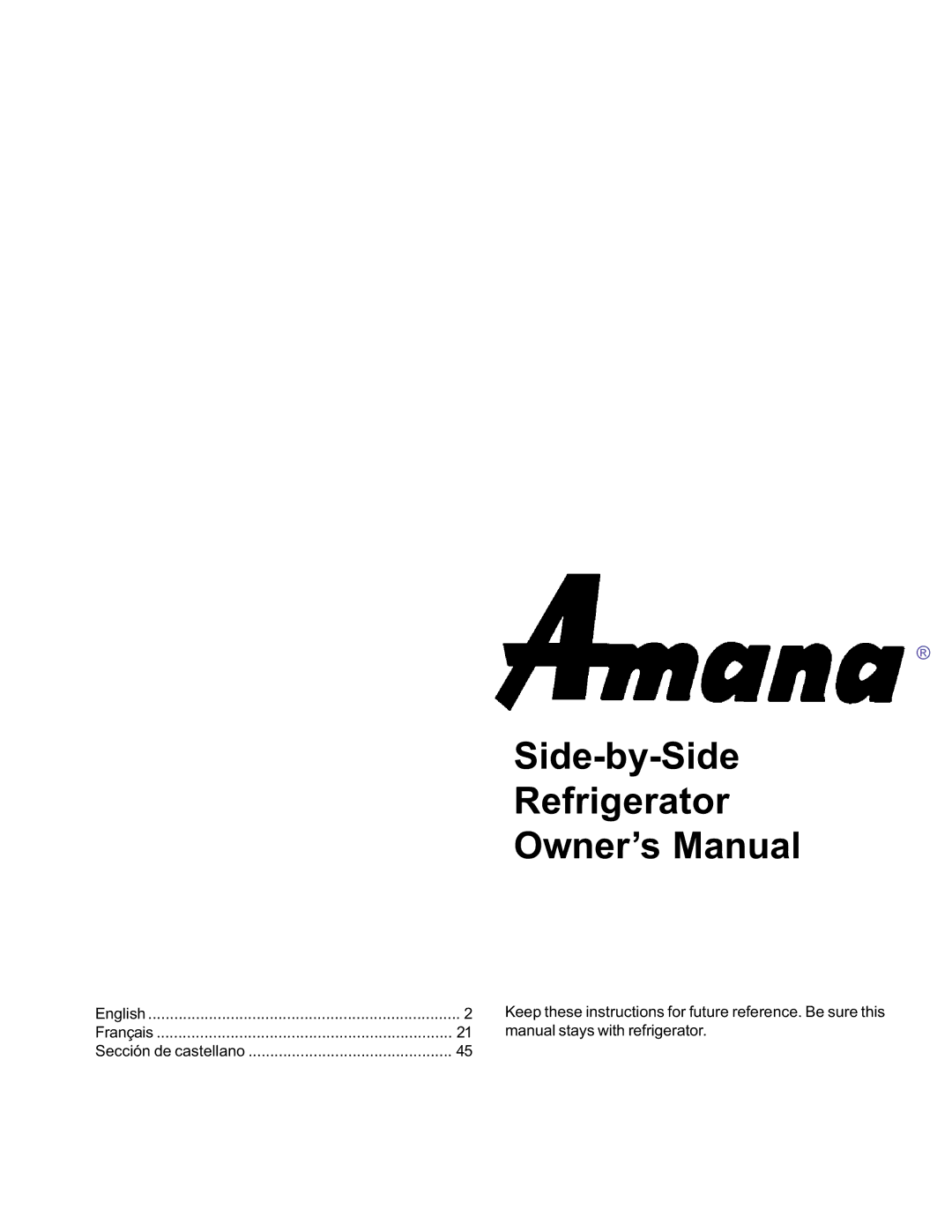 Amana SBDE21VPSE, SRD26VE, SBD21VL, SBD21VE, SRD21VW, SRD23VL, SBD21VPE, SRD23VPSE owner manual Side-by-Side Refrigerator 