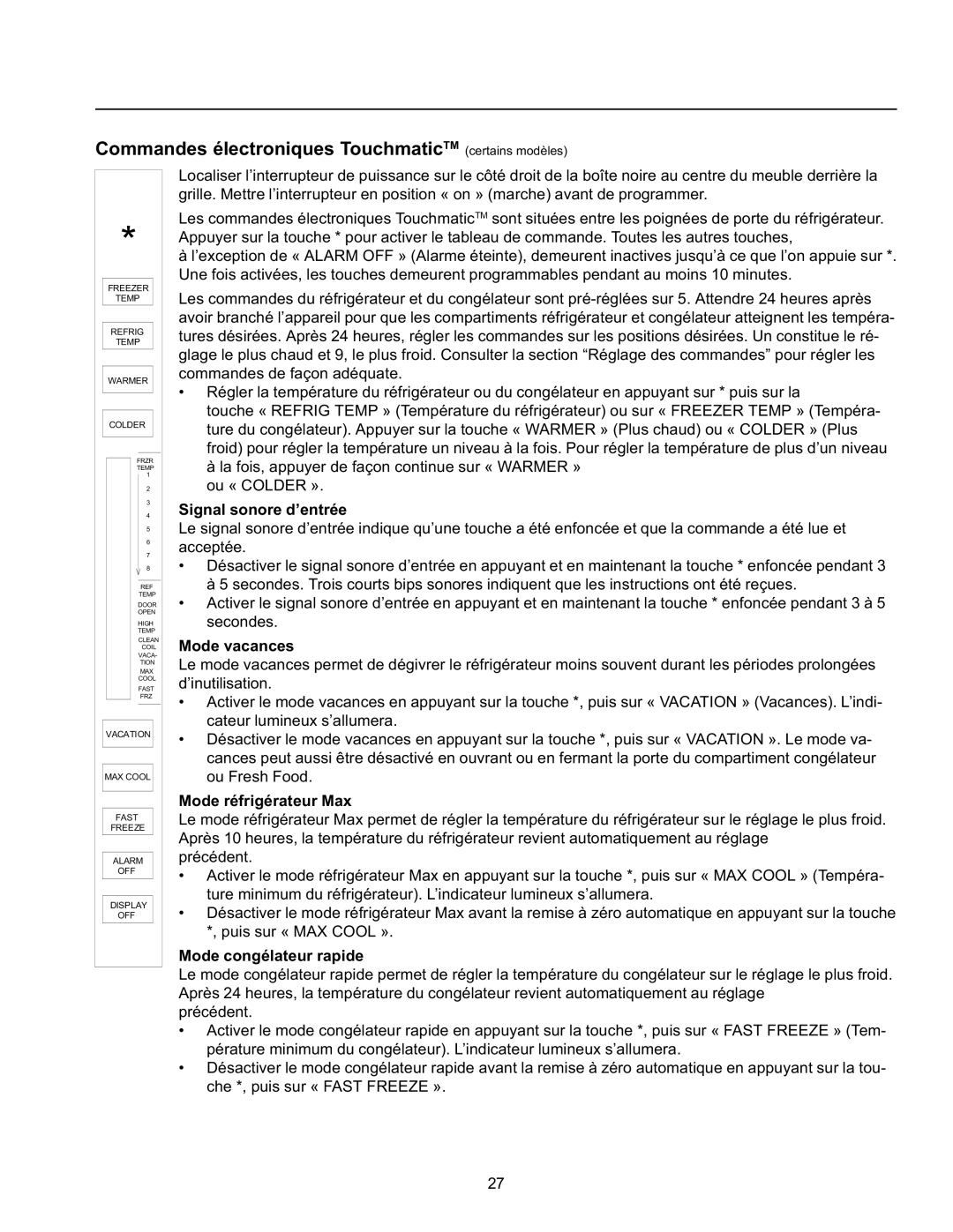 Amana SRD21VW, SRD26VE Commandes électroniques TouchmaticTM certains modèles, Signal sonore d’entrée, Mode vacances 