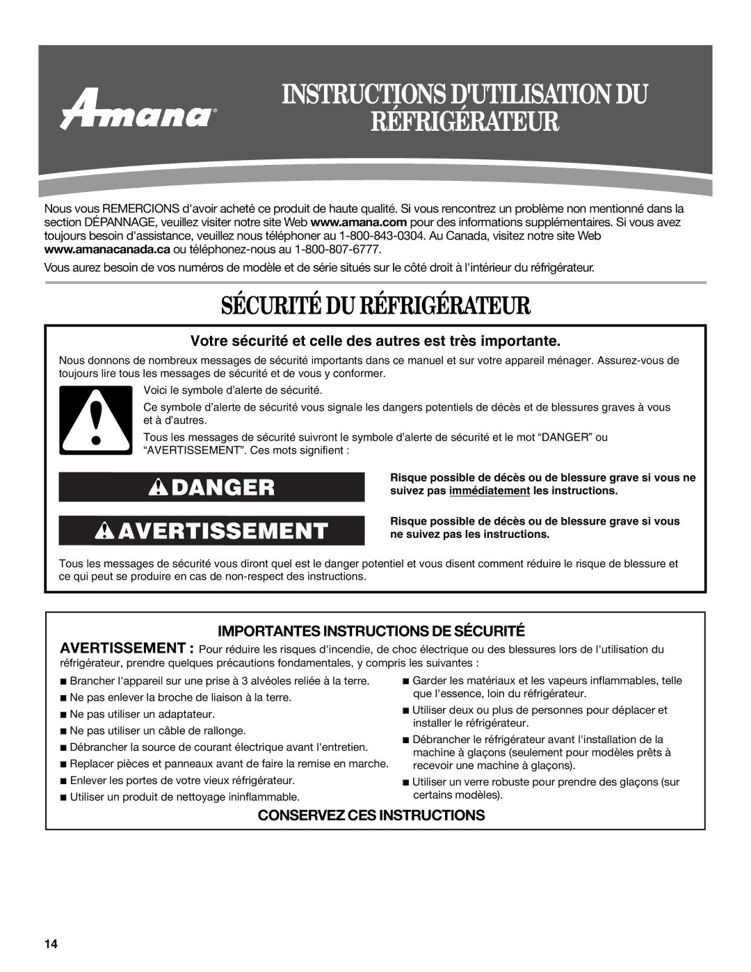 Amana T1WG2L, T2RFWG2 installation instructions Instructions Dutilisation DU Réfrigérateur, Sécurité DU Réfrigérateur 