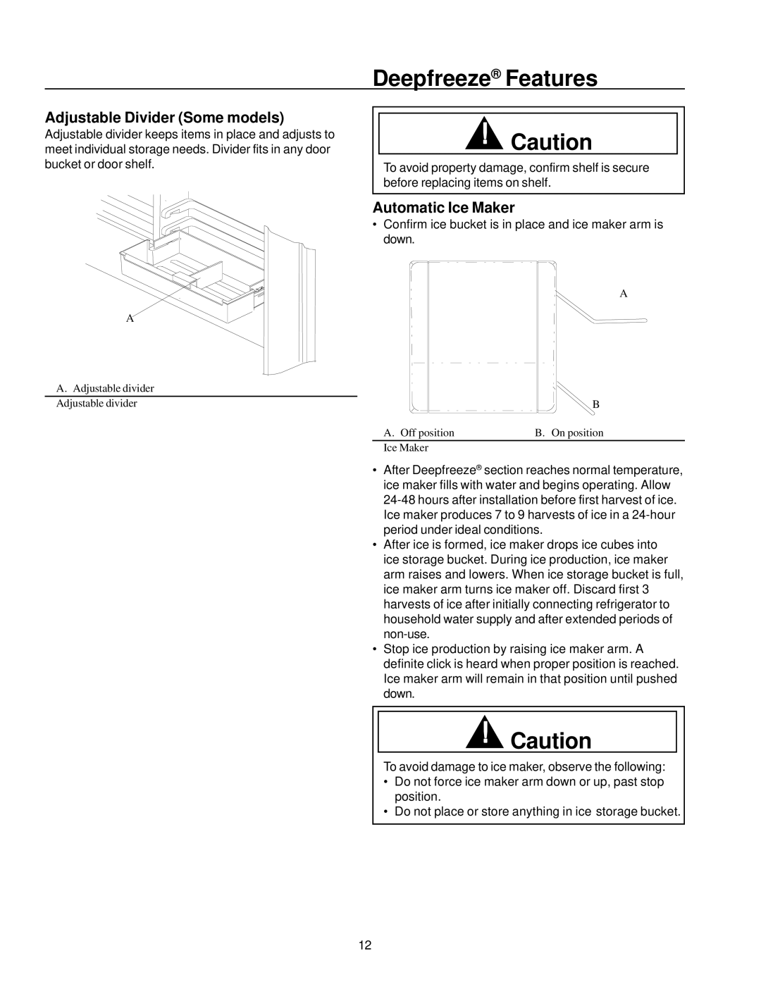 Amana Top-Freezer Refrigerator owner manual Deepfreeze Features, Adjustable Divider Some models, Automatic Ice Maker 