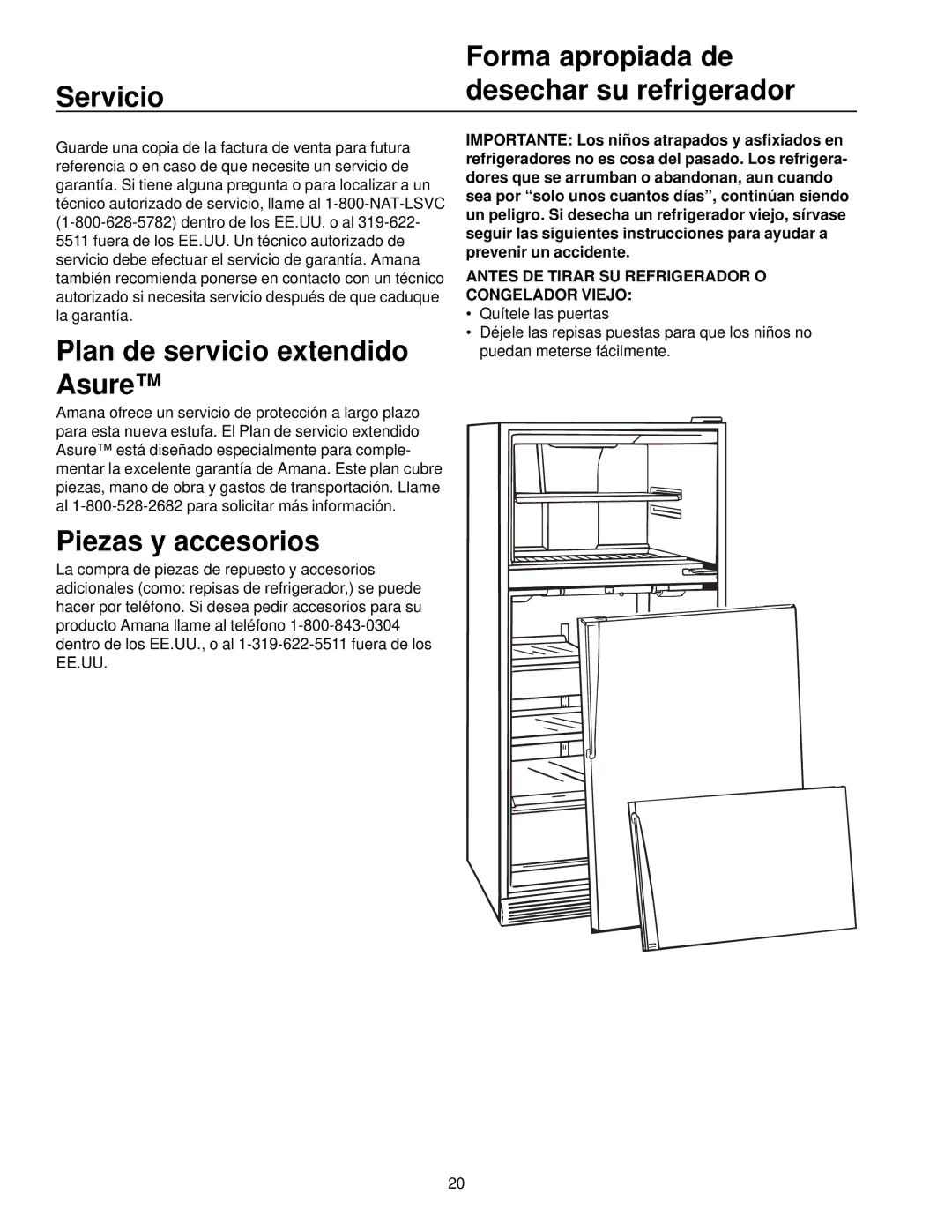 Amana Top-Freezer Refrigerator Forma apropiada de, Servicio Desechar su refrigerador, Plan de servicio extendido Asure 