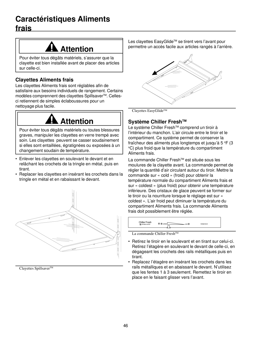 Amana Top-Freezer Refrigerator Caractéristiques Aliments frais, Clayettes Aliments frais, Système Chiller FreshTM 