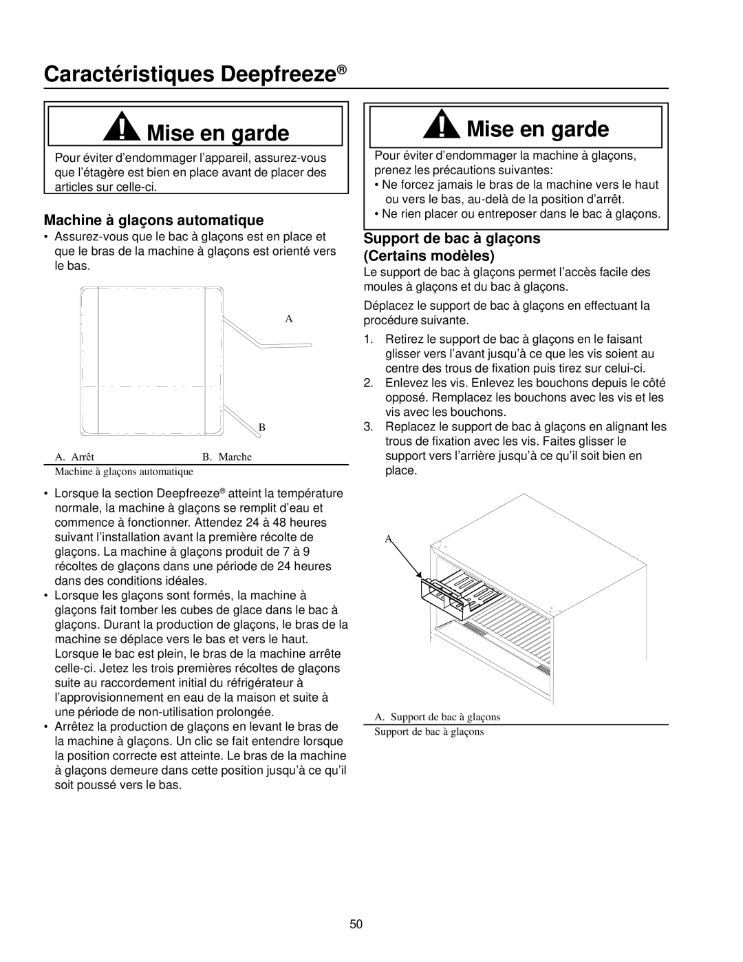 Amana Top-Freezer Refrigerator owner manual Caractéristiques Deepfreeze Mise en garde, Machine à glaçons automatique 