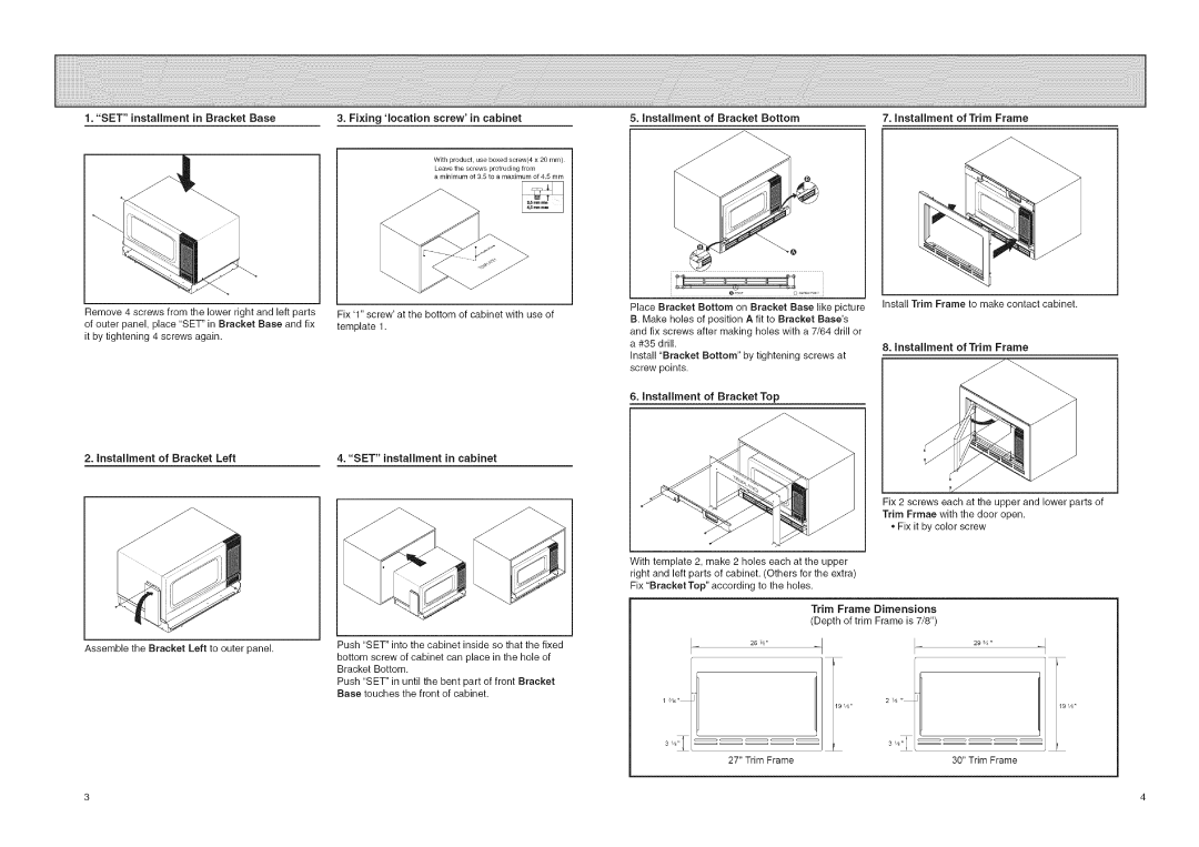 Amana UMTK30, UMTK27 SET installment, Installment of Trim Frame, Trim Frame Dimensions Depth of trim Frame is 7/8 