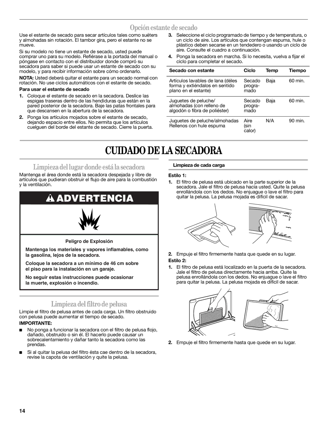 Amana W10088771 warranty Cuidado DE LA Secadora, Opciónestantedesecado, Limpiezadellugardondeestálasecadora 