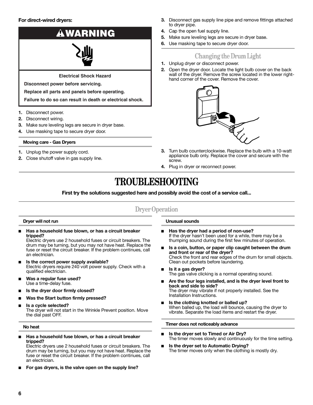 Amana W10088771 warranty Troubleshooting, ChangingtheDrumLight, DryerOperation, For direct-wired dryers 