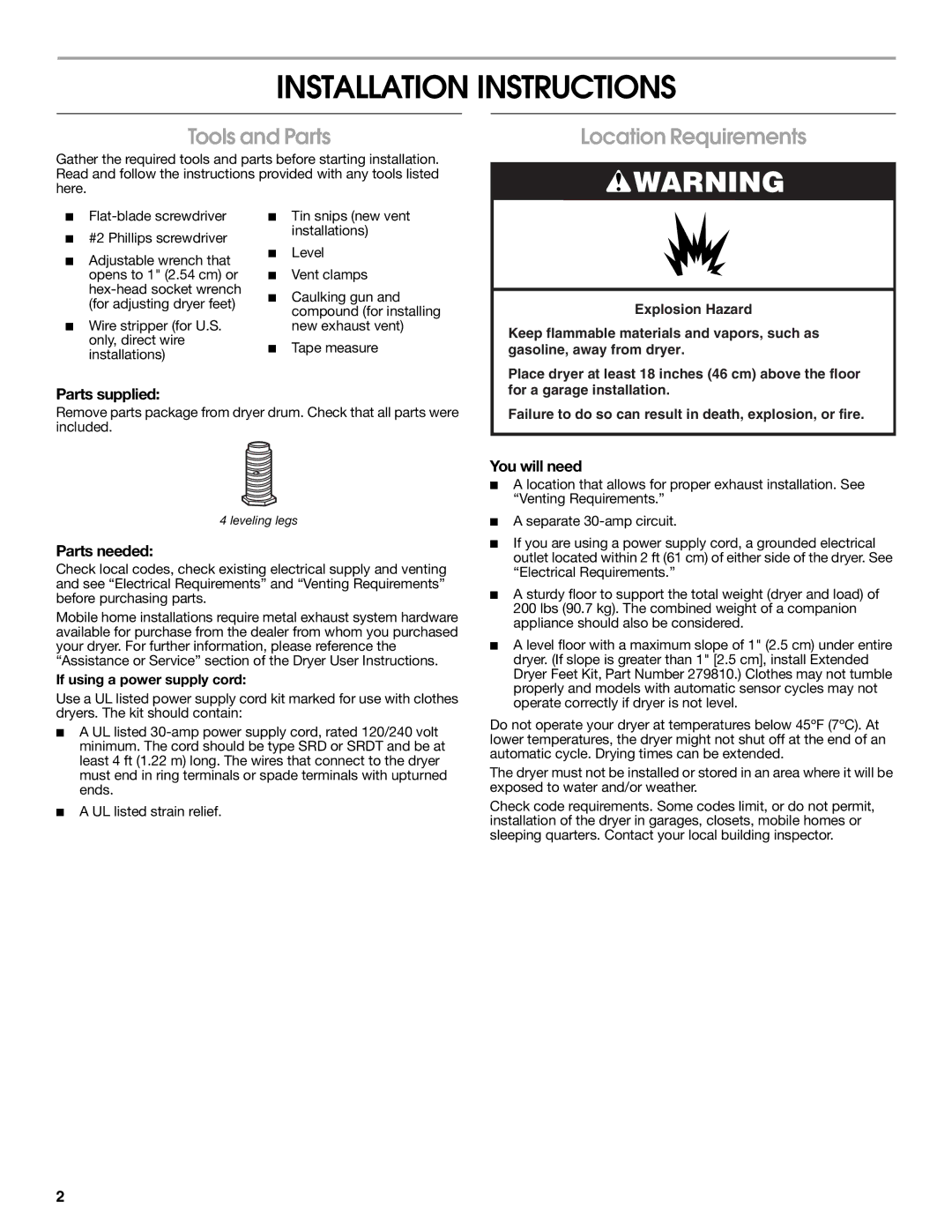 Amana W10150612A Tools and Parts, Location Requirements, Parts supplied, Parts needed, You will need 