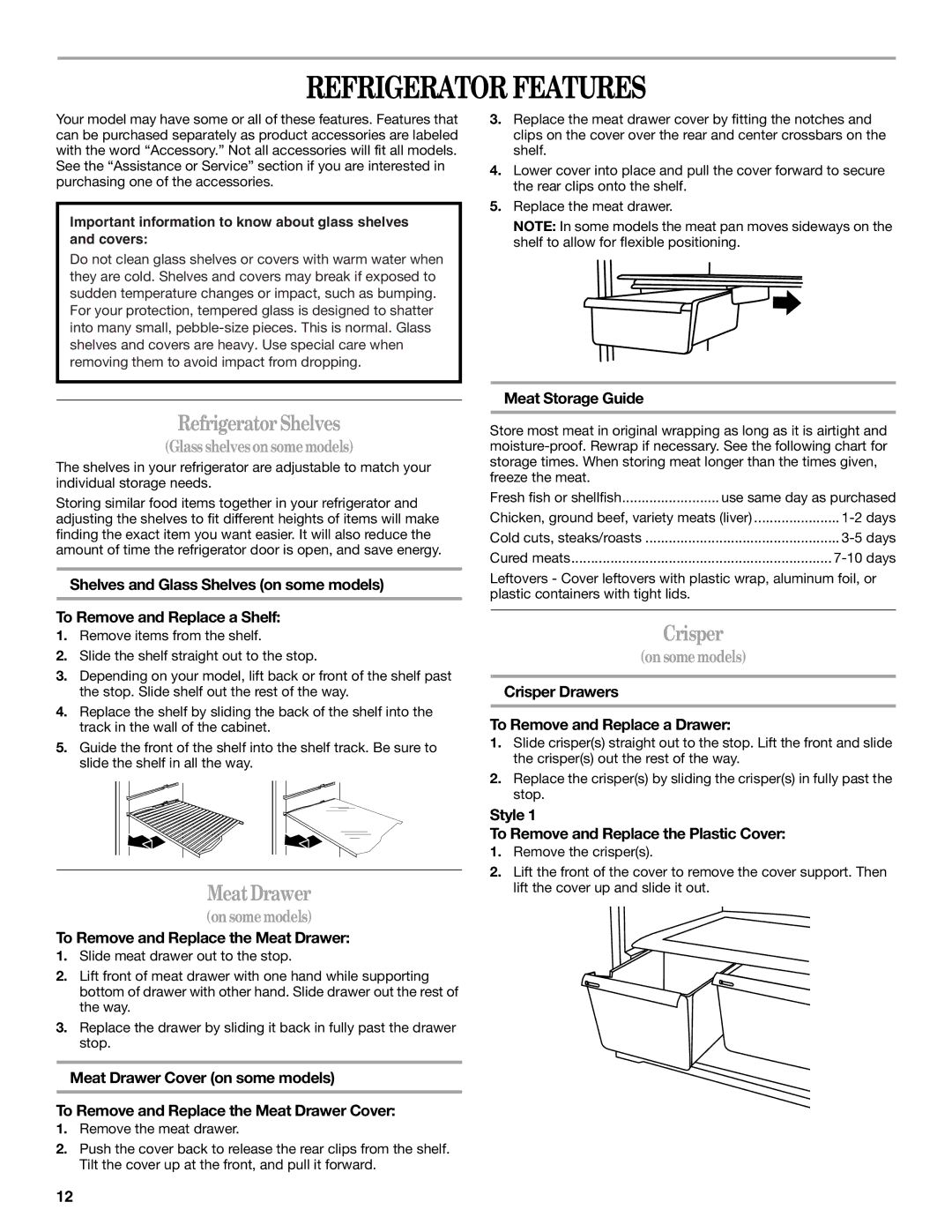 Amana W10154917A manual Refrigerator Features, Refrigerator Shelves, Meat Drawer, Crisper, Glassshelvesonsomemodels 