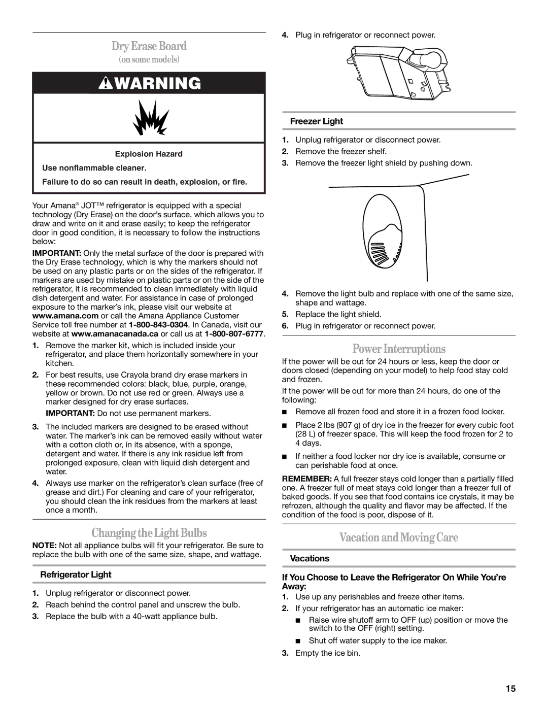 Amana W10154917A manual Dry Erase Board, Changing theLight Bulbs, Power Interruptions, Vacationand Moving Care 