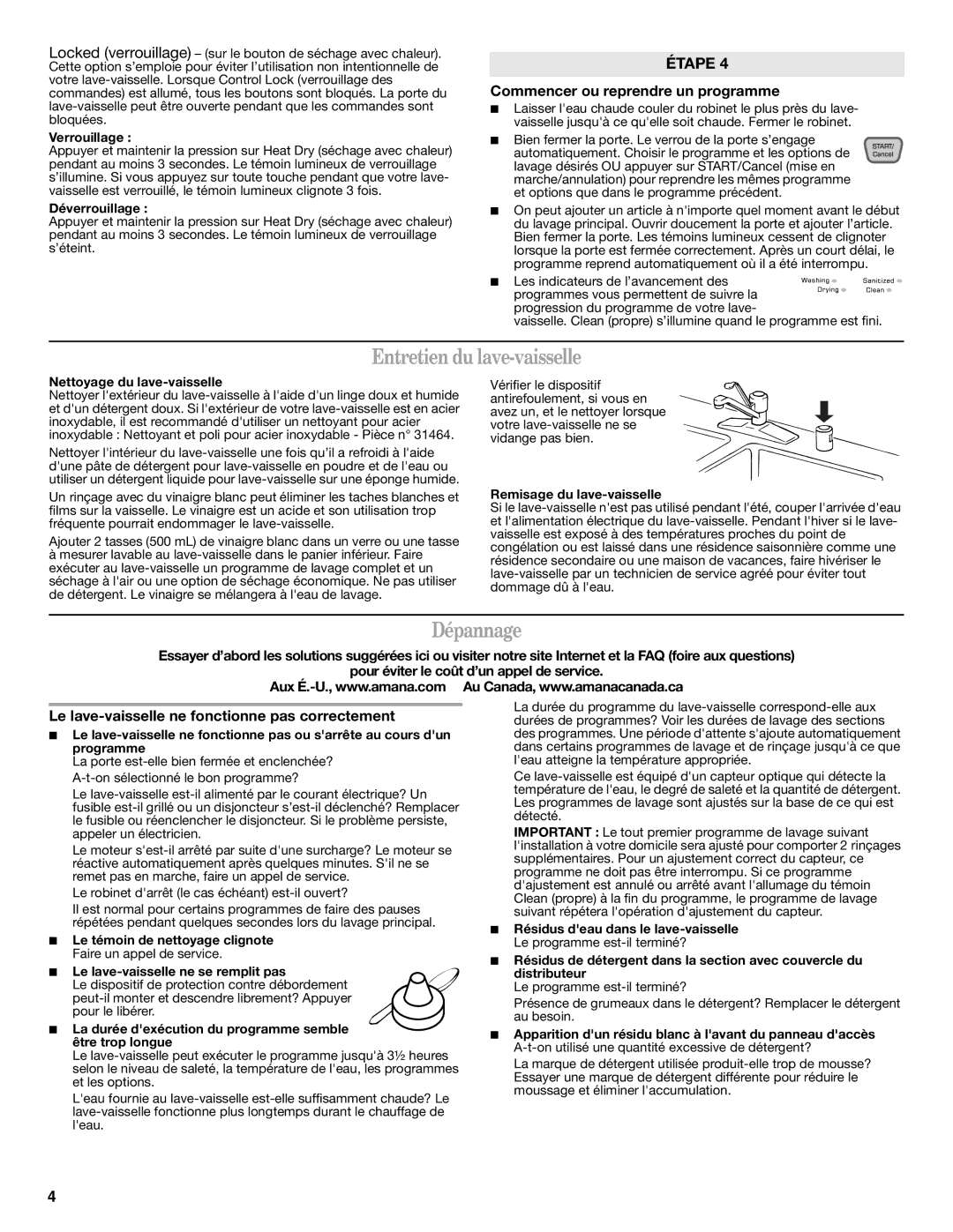 Amana W10157794A, W10157793A Entretien du lave-vaisselle, Dépannage, Commencer ou reprendre un programme 