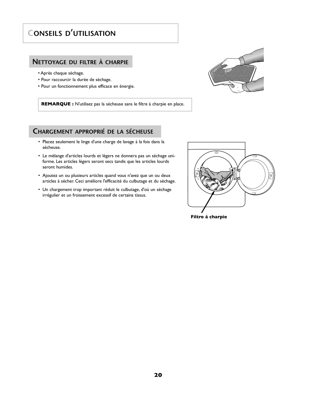 Amana W101611016 Conseils D’UTILISATION, Nettoyage DU Filtre À Charpie, Chargement Approprié DE LA Sécheuse 