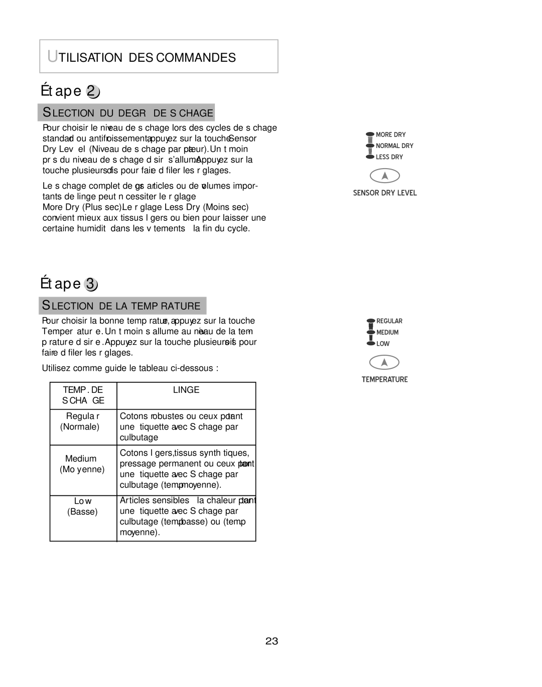 Amana W101611016 operating instructions Sélection DU Degré DE Séchage, Sélection DE LA Température 