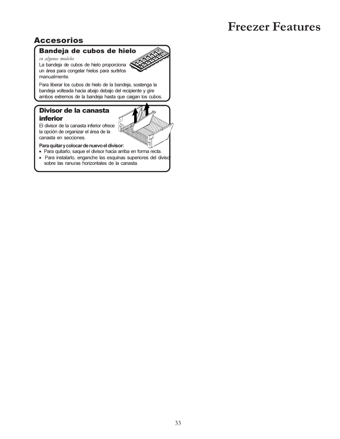 Amana W10175445A owner manual Bandeja de cubos de hielo, Divisor de la canasta inferior, Paraquitarycolocardenuevoeldivisor 