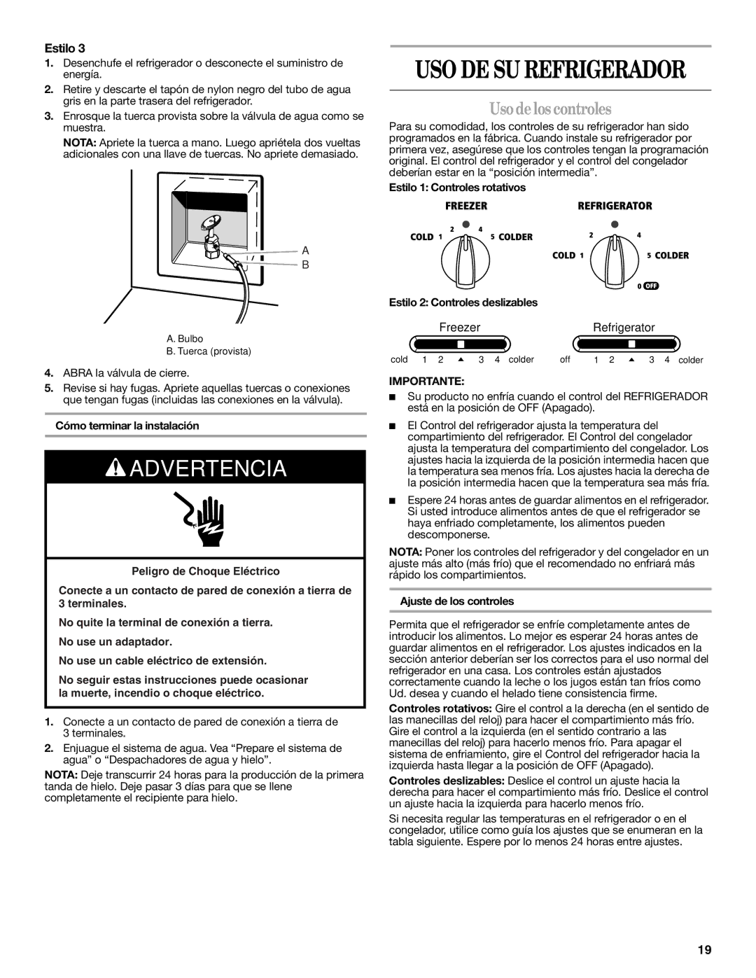 Amana W10180386A Uso de los controles, Cómo terminar la instalación, Estilo 1 Controles rotativos, Ajuste de los controles 