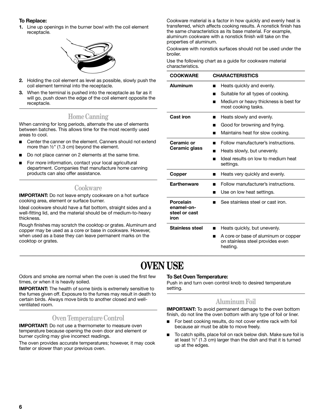 Amana W10181328B manual Oven USE, HomeCanning, Cookware, OvenTemperatureControl, AluminumFoil 