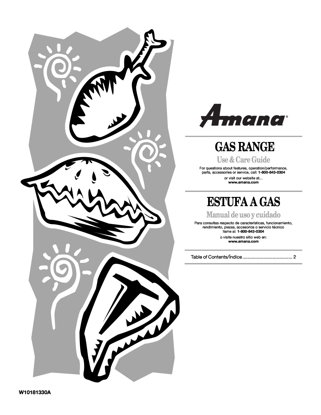 Amana W10181330A manual Gas Range, Estufa A Gas, Use & Care Guide, Manual deuso ycuidado, or visit our website at 