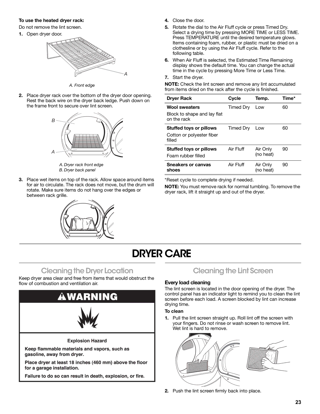 Amana W10216186A manual Dryer Care, Cleaning the Dryer Location, Cleaning the Lint Screen, Every load cleaning 