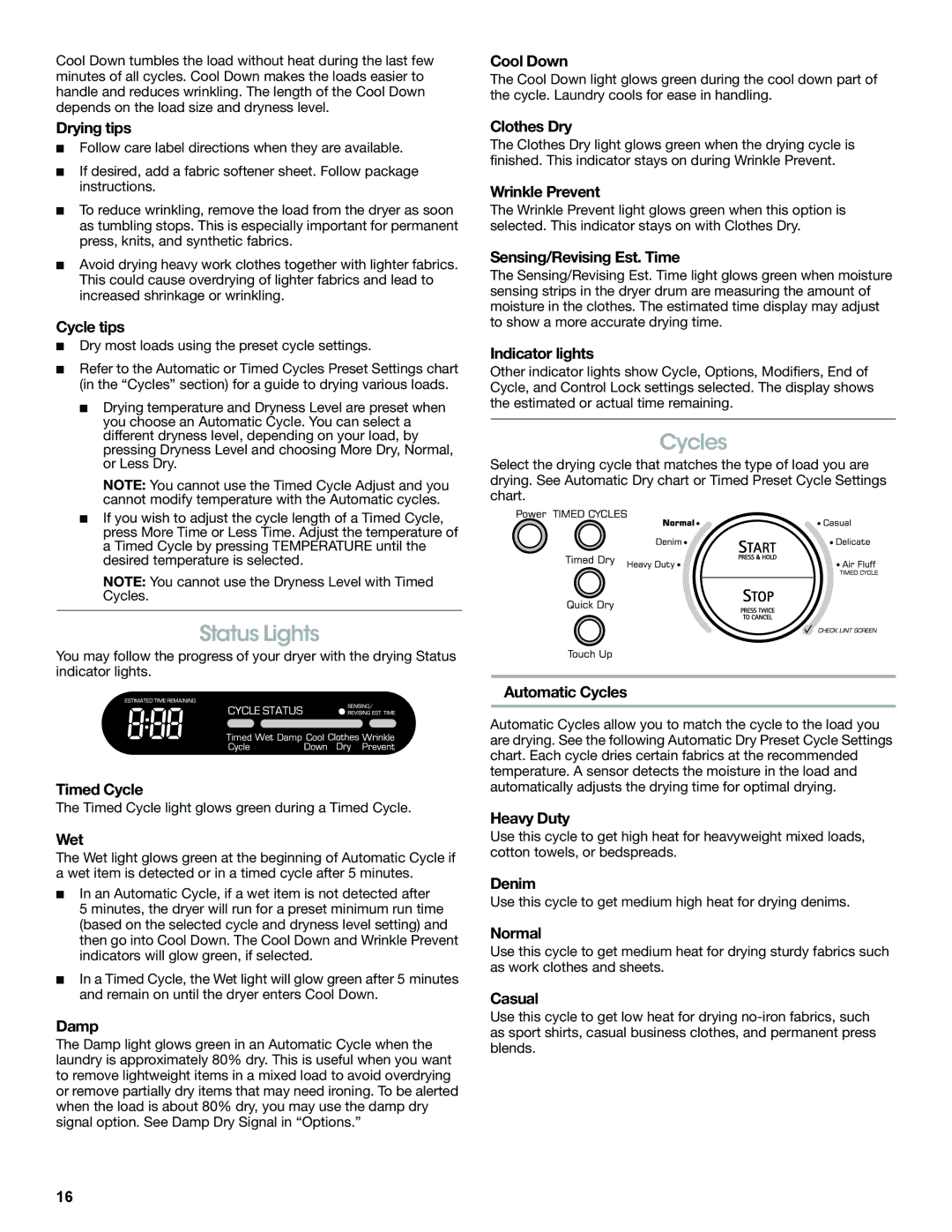 Amana W10216187A manual Status Lights, Cycles 