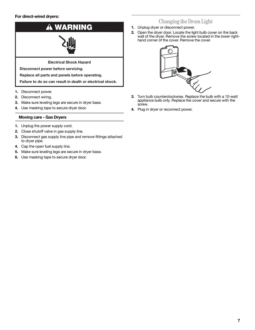 Amana W10232964A warranty Changing the Drum Light, For direct-wired dryers, Moving care Gas Dryers 