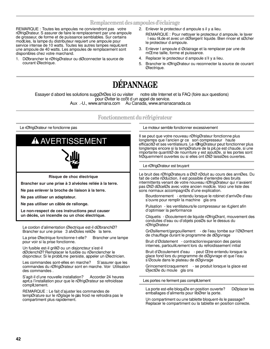 Amana W10237708A, W10237701A Dépannage, Remplacementdes ampoules d’éclairage, Fonctionnement du réfrigérateur 