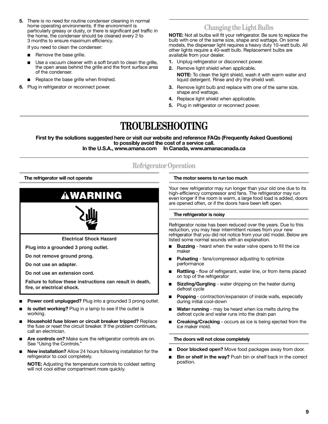 Amana W10237701A, W10237708A installation instructions Troubleshooting, Changing the Light Bulbs, Refrigerator Operation 