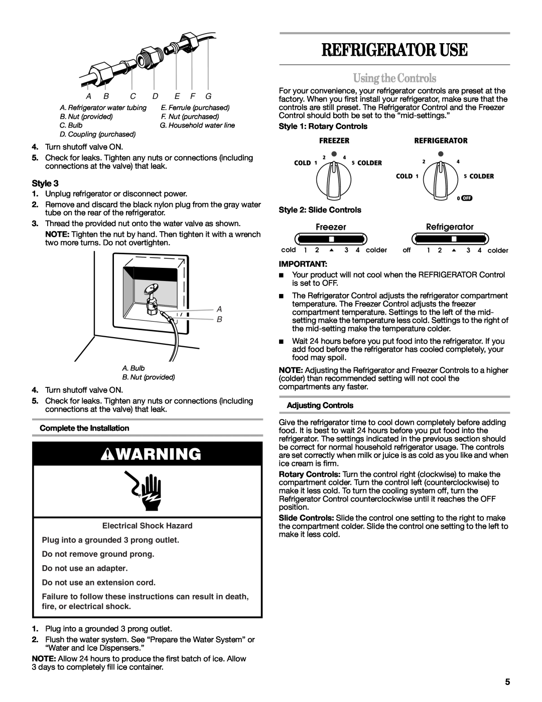 Amana W10237701A Refrigerator Use, Using theControls, E F G, Complete the Installation, Electrical Shock Hazard 