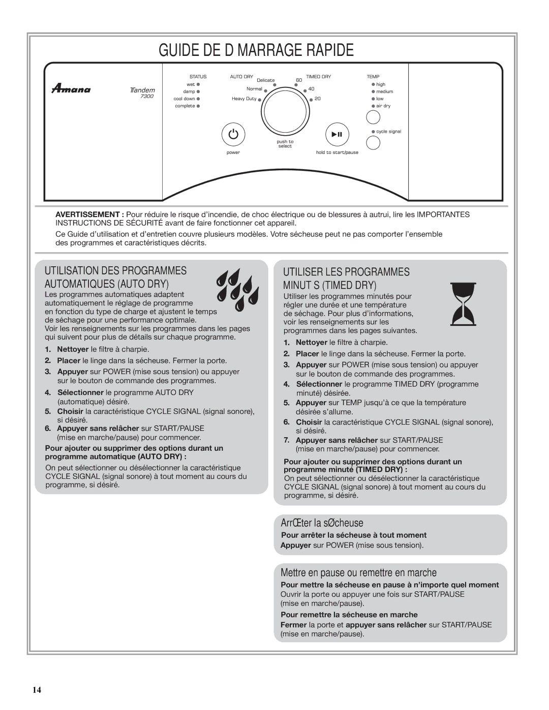 Amana W10240880A quick start Arrêter la sécheuse, Mettre en pause ou remettre en marche 