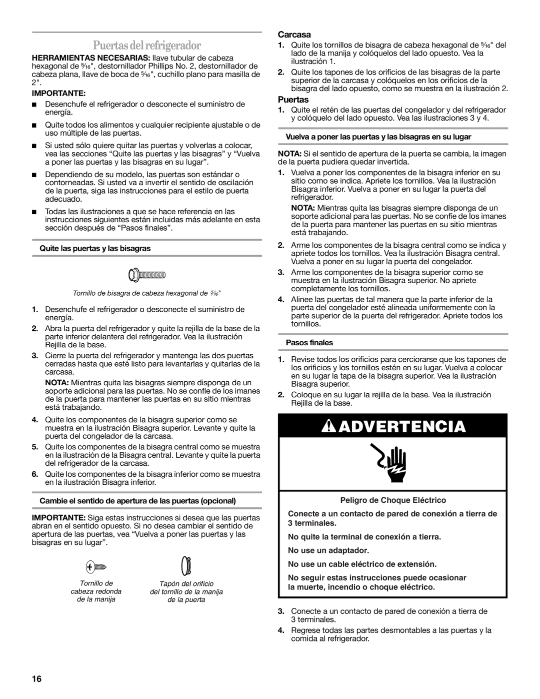 Amana W10249209A, W10249208A installation instructions Puertas del refrigerador, Carcasa 