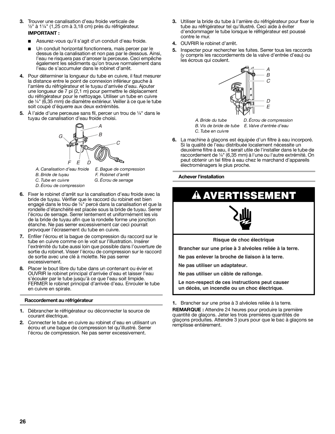 Amana W10249209A, W10249208A installation instructions Raccordement au réfrigérateur, Achever l’installation 