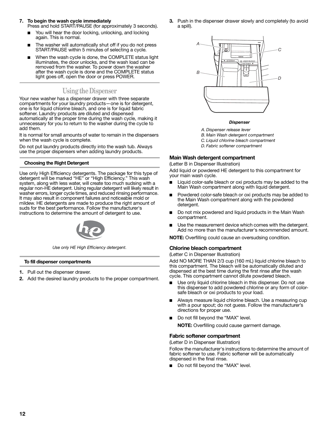 Amana W10252719A Using the Dispenser, Main Wash detergent compartment, Chlorine bleach compartment 