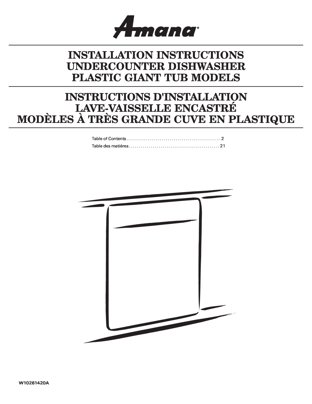 Amana W10261420A installation instructions Installation Instructions Undercounter Dishwasher 