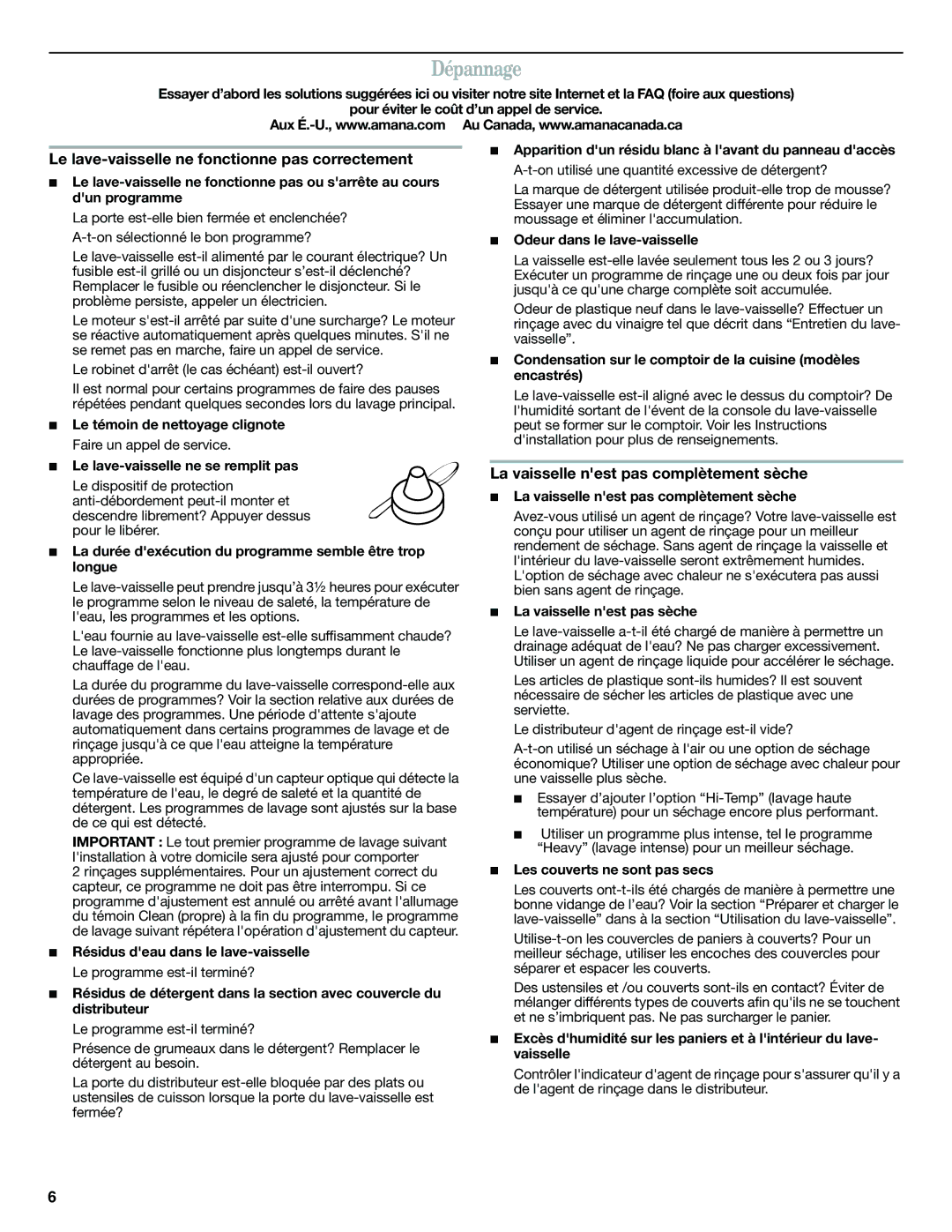 Amana W10310515A Dépannage, Le lave-vaisselle ne fonctionne pas correctement, La vaisselle nest pas complètement sèche 