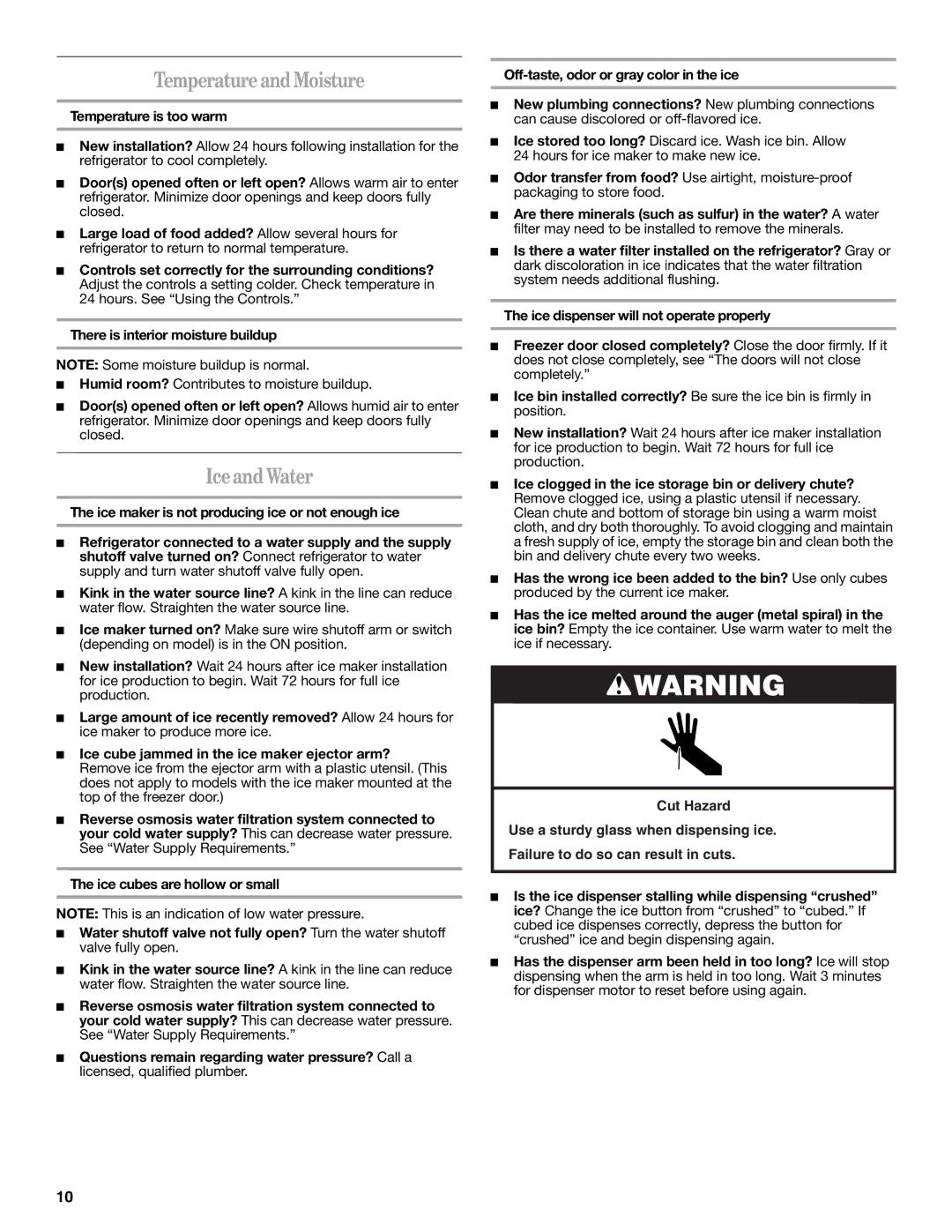 Amana W10316638A installation instructions Temperature and Moisture, Iceand Water, Temperature is too warm 