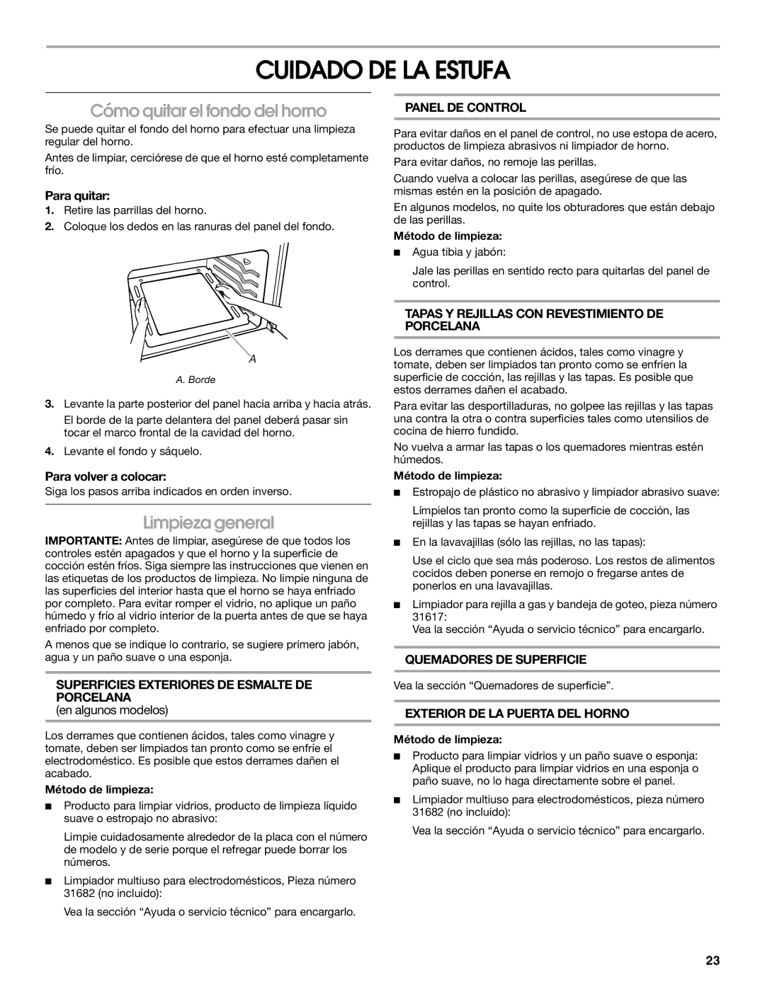 Amana W10320693A manual Cuidado DE LA Estufa, Cómo quitar el fondo del horno, Limpieza general 