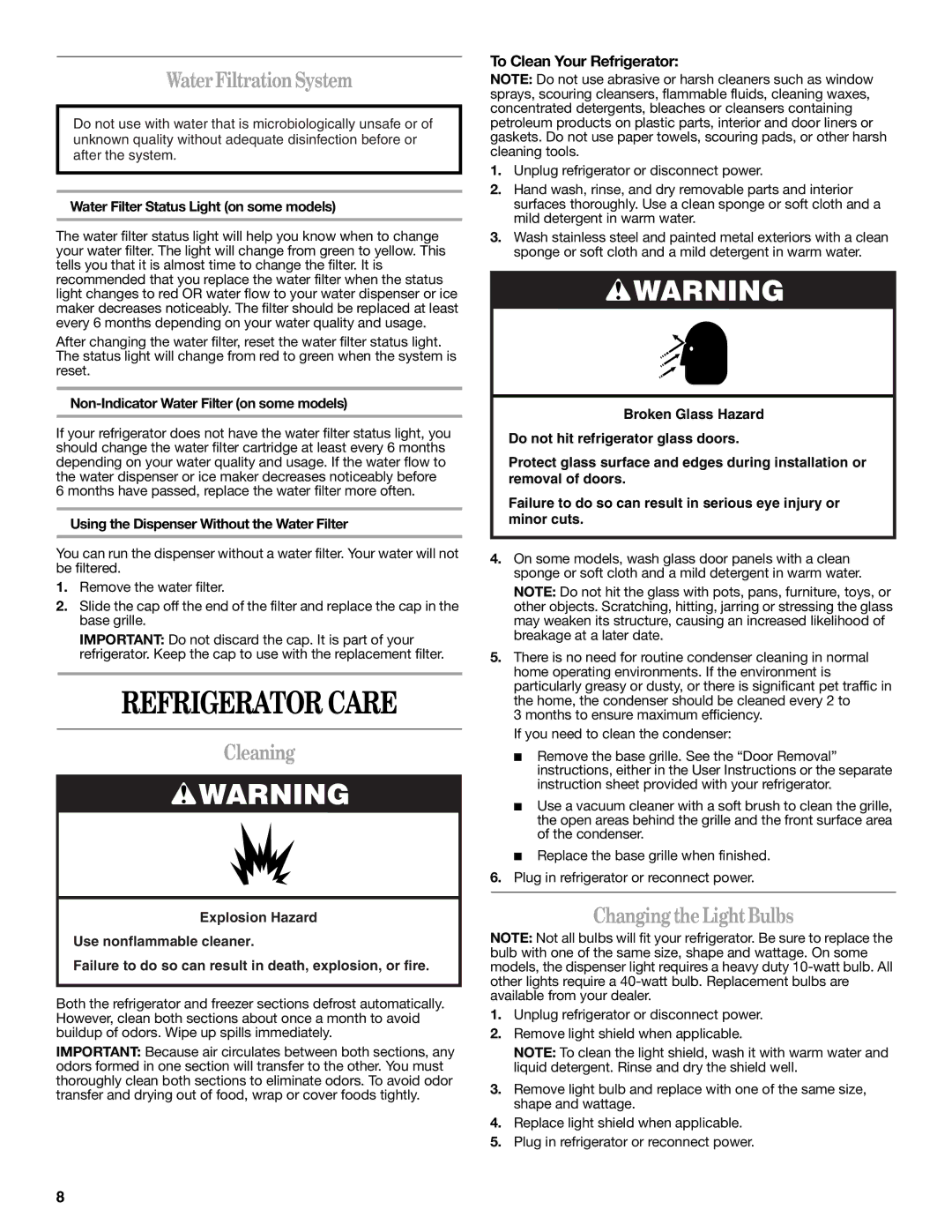 Amana W10321485A installation instructions Refrigerator Care, Water Filtration System, Cleaning, Changing the Light Bulbs 