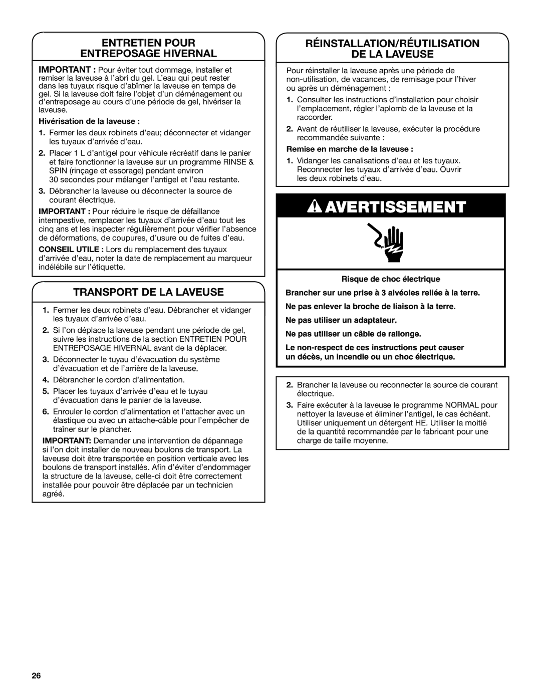 Amana W10410362A warranty Hivérisation de la laveuse, Remise en marche de la laveuse 