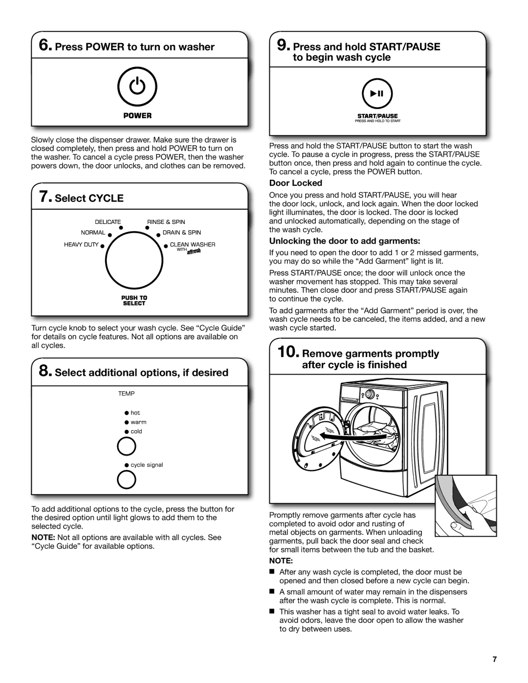 Amana W10410362A warranty Press Power to turn on washer, Select Cycle, Select additional options, if desired 