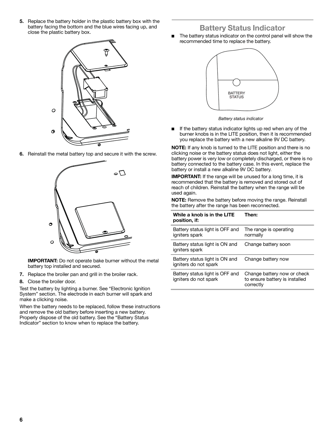 Amana W10531343A manual Battery Status Indicator, While a knob is in the Lite Then Position, if 