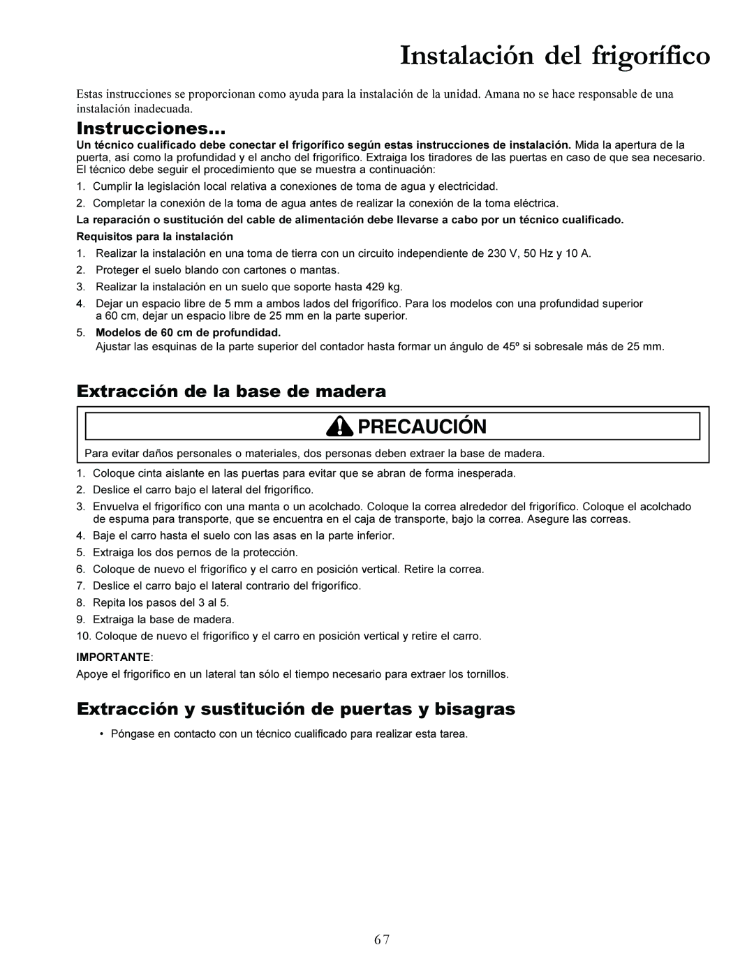 Amana XRSS287BB, XRSS287BW manual Instalación del frigorífico, Instrucciones, Extracción de la base de madera 