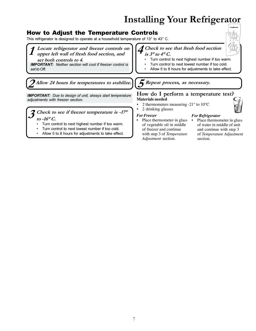 Amana XRSS287BB, XRSS287BW manual How to Adjust the Temperature Controls, How do I perform a temperature test? 